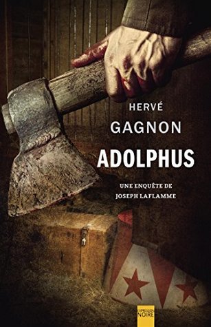 Une enquête de Joseph Laflamme : Adolphus (Kindle Edition)