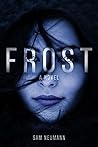 Frost: A Novel