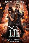 Lie by Natalia Jaster