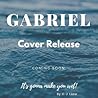 Gabriel (Fighting For Love, #1) Gabriel (Fighting For Love, #1)