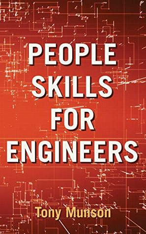 People Skills for Engineers (Kindle Edition)