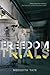 Freedom Trials, The