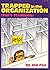 Trapped in the organization:
