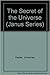The Secret of the Universe (Janus Series)