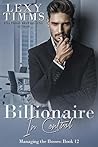 Billionaire in Control (Managing the Bosses, #12) Billionaire in Control (Managing the Bosses, #12)
