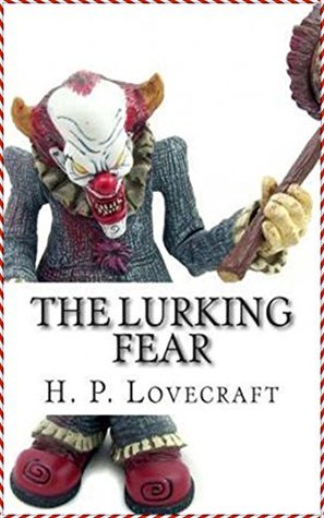The Lurking Fear [Norton Critical Edition]