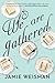 We Are Gathered: A Heartfelt and Funny Debut Love Story of Wedding Guests and Atlanta Culture
