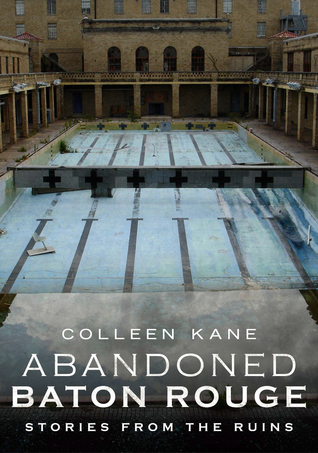 Abandoned Baton Rouge (Paperback)
