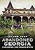 Abandoned Georgia: Explorin...