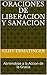 Oraciones de Liberacion y Sanacion by Cliff Ermatinger