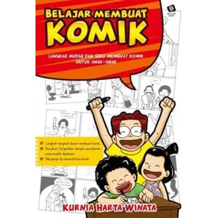 Belajar Membuat Komik By Kurnia Harta Winata