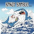 Randy Bamboo: Comic Series - Volume 1