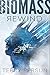 Biomass: Rewind