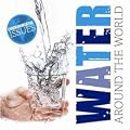 Water Around the World