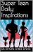 Super Teen Daily Inspirations by Shon Shree Lewis