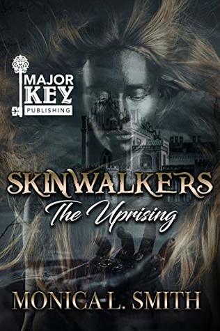 Skinwalkers: The Uprising (Kindle Edition)