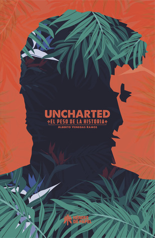 Uncharted: el Peso de la Historia