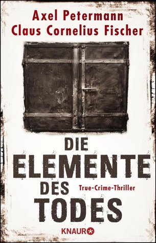 Die Elemente des Todes (Kiefer Larsen, #1)