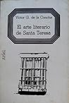 El arte literario de Santa Teresa (Letras e ideas : Maior ; 13) (Spanish Edition)