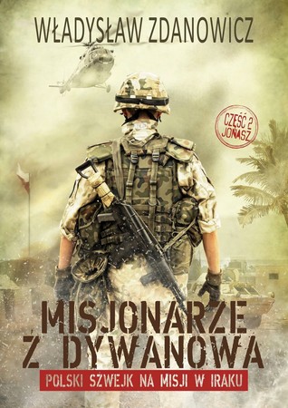 Misjonarze z Dywanowa. Tom 2: JONASZ Autor Władysław Zdanowicz