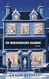 En bokhandlers dagbok by Shaun Bythell