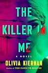 The Killer in Me by Olivia Kiernan