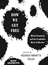 How We Get Free by Keeanga-Yamahtta Taylor