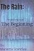 The Beginning (The Rain, #1)