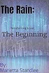 The Beginning (The Rain, #1)