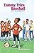 Tammy Tries Baseball (Lady ...