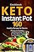 Keto Instant Pot Cookbook: ...