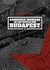 Armoured Warfare in the Battle for Budapest