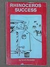 Rhinoceros Success by Scott  Alexander