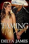 Taming His Cowgirl
