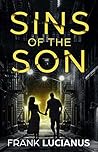 Sins of the Son by Frank Lucianus
