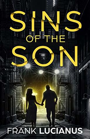 Capa do Livro Sins of the Son (The Frank Lucianus Mafia #1)
