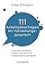 111 Arbeitgeberfragen im Vorstellungsgespräch by Elke Eßmann
