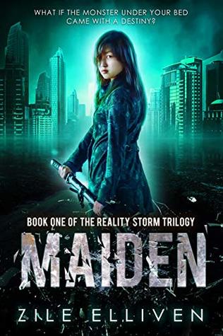 Maiden (Reality Storm Trilogy, #1)
