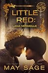 Little Red by May Sage