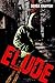 ELUDE: PART ONE