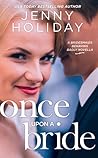 Once Upon a Bride by Jenny  Holiday