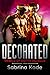 Decorated (Rebels of Sidyth, #2.5)