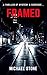 Framed: A Thriller of Mystery & Suspense...