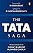 The Tata Saga: Timeless Stories From India's Largest Business Group