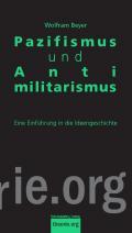 Pazifismus und Antimilitarismus (Paperback)
