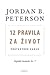 12 pravila za život: protuotrov kaosu