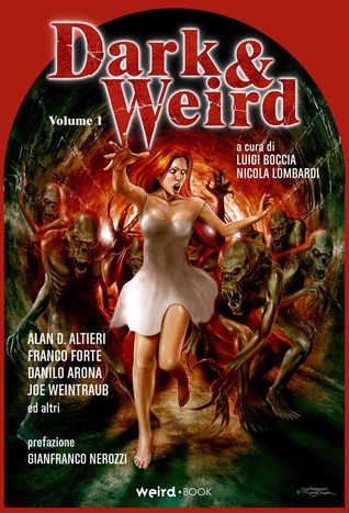 Dark & Weird. Vol. 1 (Paperback)