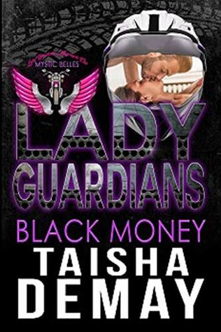 Black Money (Mystic Belles; Lady Guardians)