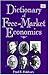 Dictionary of Free-market Economics by Fred E. Foldvary