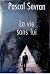 La vie sans lui (Journal, #1)